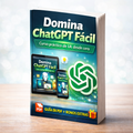 Domina ChatGPT Fácil: curso práctico de IA desde cero